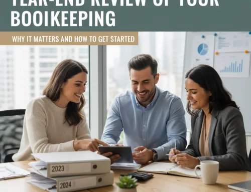 Year-End Review of Your Bookkeeping: Why It Matters and How to Get Started