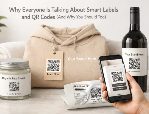 Why Everyone Is Talking About Smart Labels and QR Codes (And Why You Should Too)